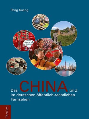 cover image of Das Chinabild im deutschen öffentlich-rechtlichen Fernsehen